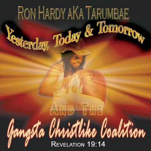Yesterday, Today & Tomorrow
