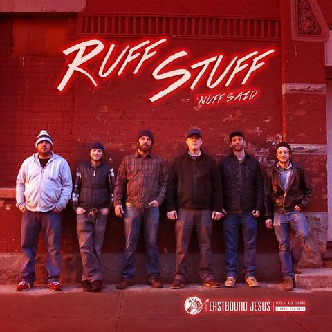 Ruff Stuff Nuff Said (Live Album)