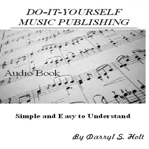Do It Yourself Music Publishing