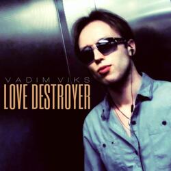 Love Destroyer