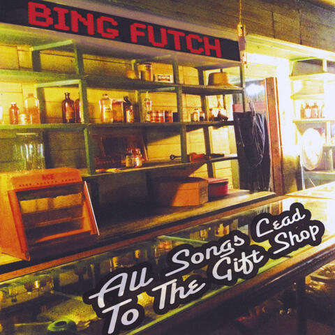 All Songs Lead to the Gift Shop
