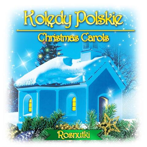 Kolędy Polskie Christmas Carols