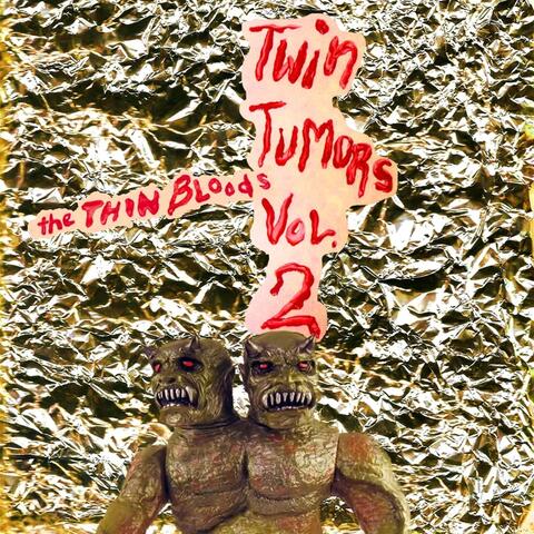 Twin Tumors, Vol. 2