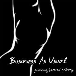 Business as Usual (feat. Jarrard Anthony)