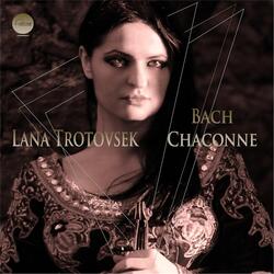 J.S. Bach: Partita No. 2 in D Minor, BWV 1004: V. Chaconne