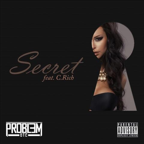 Secret (feat. C. Rich)