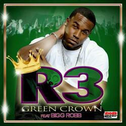 Green Crown (Dat Apple) [feat. Bigg Robb]