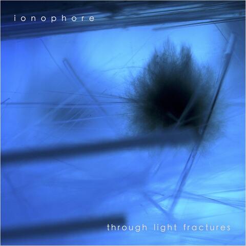 Through Light Fractures