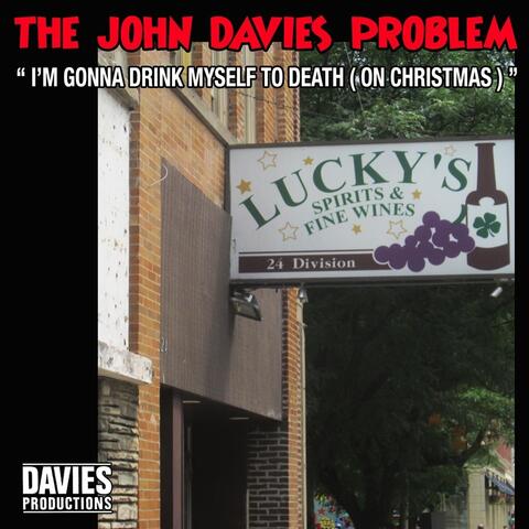 I'm Gonna Drink Myself to Death (On Christmas)