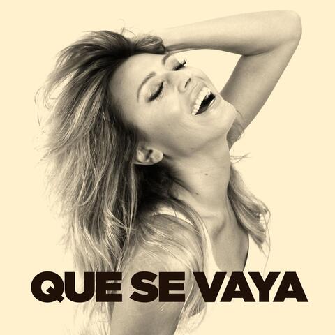 Que Se Vaya