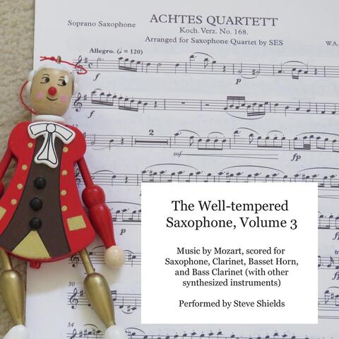 The Well-Tempered Saxophone, Vol. 3: Music By Mozart