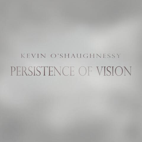 Persistence of Vision
