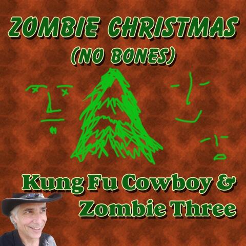 Zombie Christmas (No Bones)