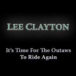 It's Time for the Outlaws to Ride Again