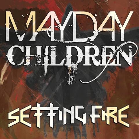 Setting Fire