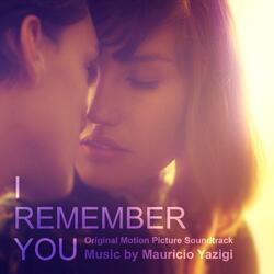 I Remember You (Main Theme)