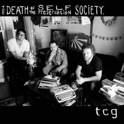 The Death of the Self Preservation Society