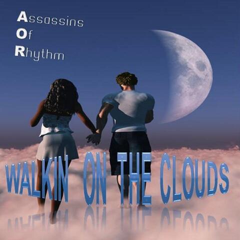 Walkin On the Clouds