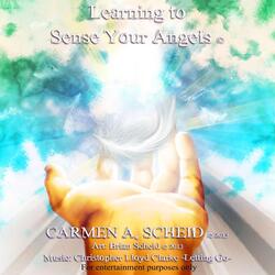 Learning to Sense Your Angels (Meditation)