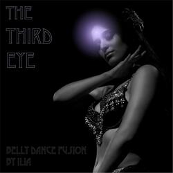 The Third Eye: Belly Dance Fusion by Ilia