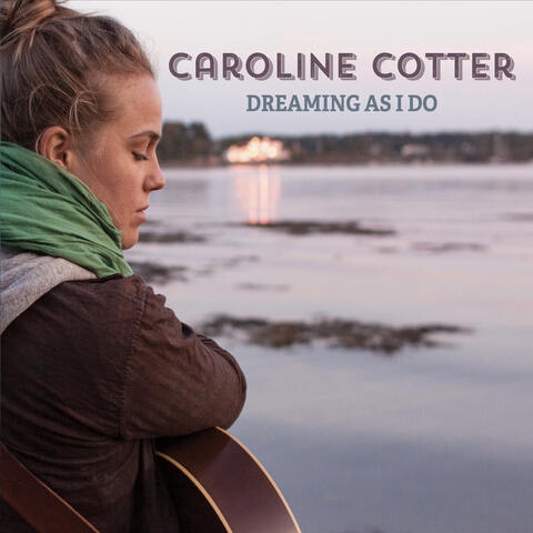 Dreaming as I Do