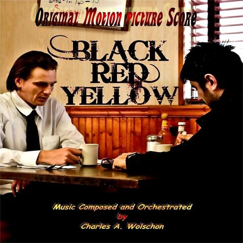 Black Red Yellow (Original Motion Picture Score)
