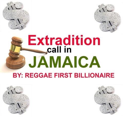 Extradition Call in Jamaica