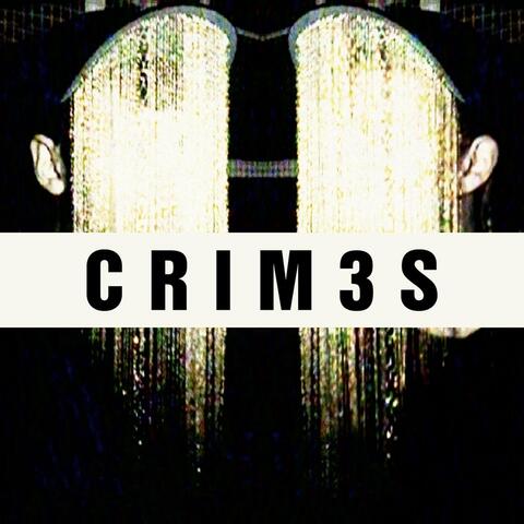 Crim3s - EP