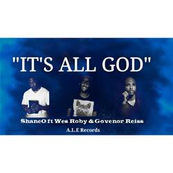 It's All God (feat. Govenor Reiss & Wes Roby)