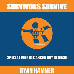 Survivors Survive (World Cancer Day Release)