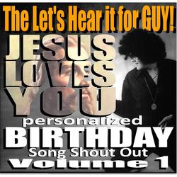 Steven (Jesus Loves You Personalized Birthday Song Shout Out)