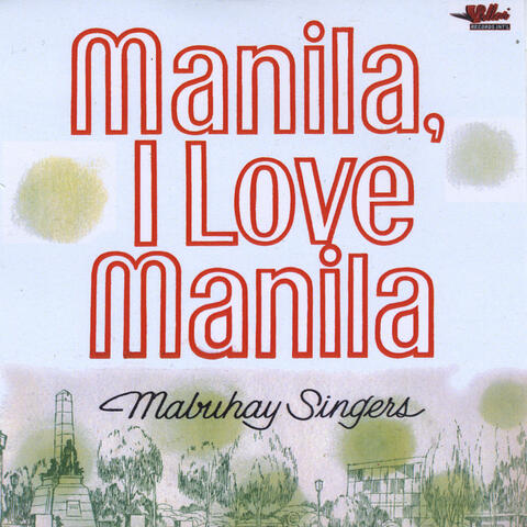 Manila, I Love Manila
