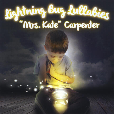 Lightning Bug Lullabies