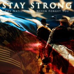 Stay Strong: The Nation Will Never Forget You