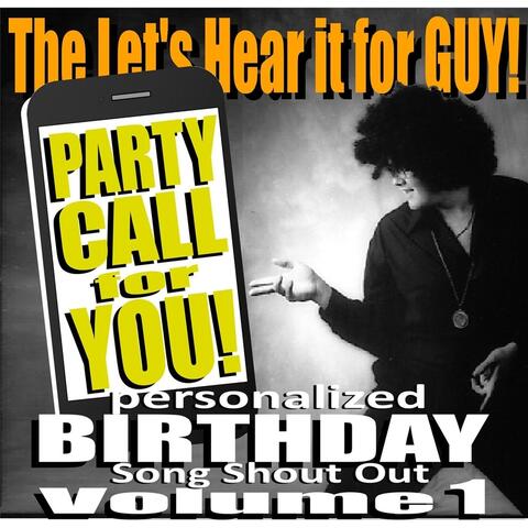 Party Call for You Personalized Birthday Song Shout Out, Vol. 1