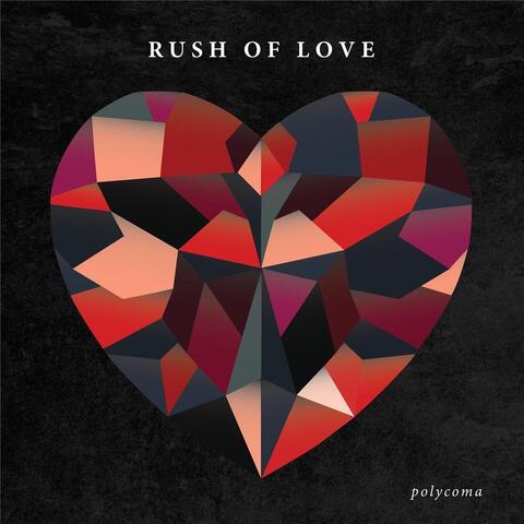 Rush of Love
