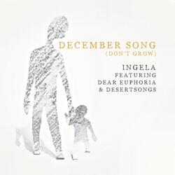 December Song (Don't Grow)  [feat. Dear Euphoria & Desertsongs]