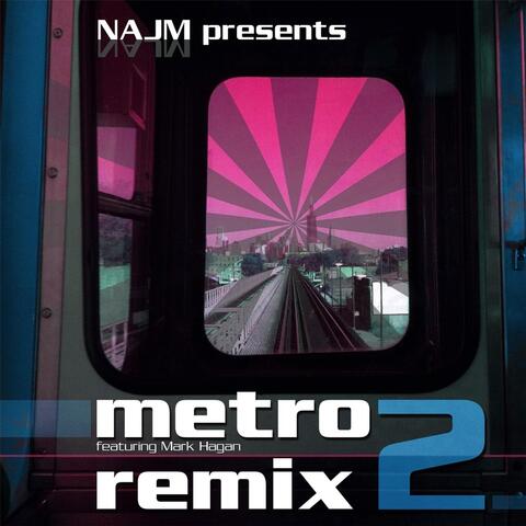 Metro 2 (Remix) [feat. Mark Hagan]