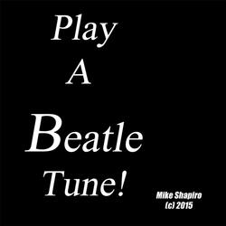 Play a Beatle Tune