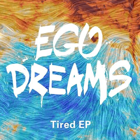 Tired EP