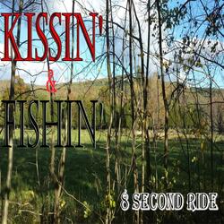 Kissin' & Fishin'