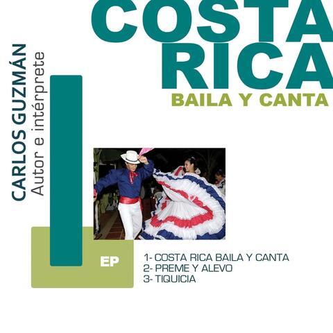 Costa Rica Baila y Canta