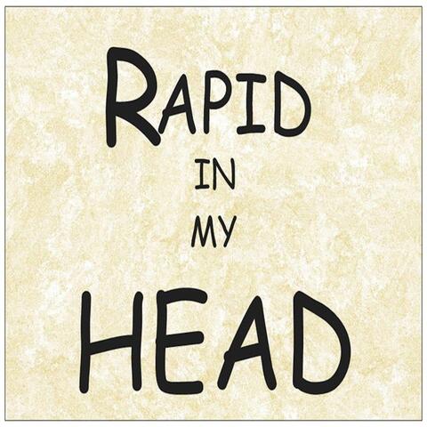 Rapid in My Head
