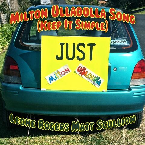 Milton Ulladulla Song (Keep It Simple)