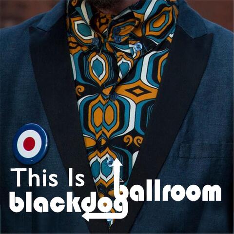 This Is Blackdog Ballroom