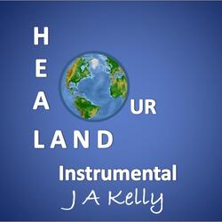 Heal Our Land (Instrumental)