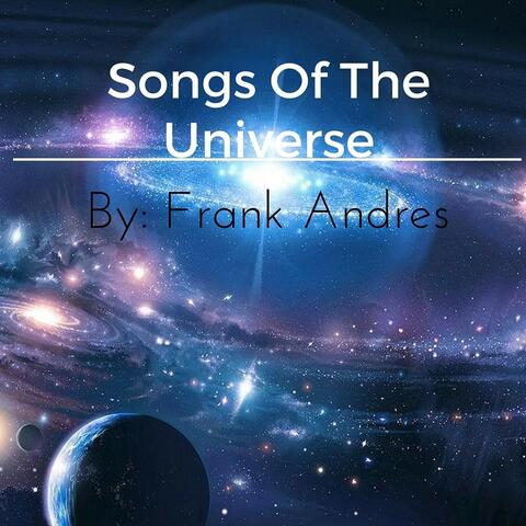 Songs of the Universe