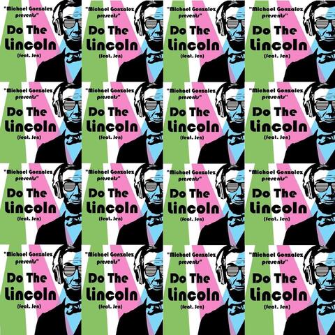 Do the Lincoln (feat. Jen)