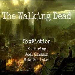 The Walking Dead (feat. Joel Glisson & Mike Schinkel)