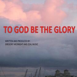 To God Be the Glory